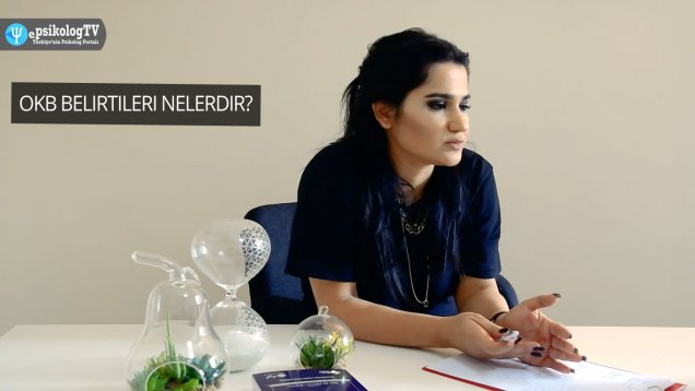 OKB belirtileri nelerdir