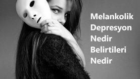 Melankolik Depresyon Nedir Belirtileri Nedir