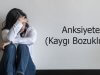 anksiyete