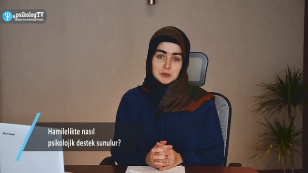 Hamilelikte nasıl psikolojik destek sunulur?
